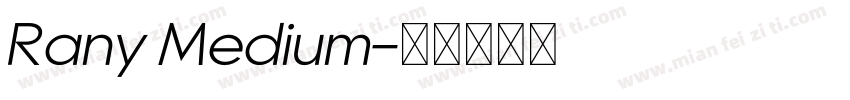 Rany Medium字体转换